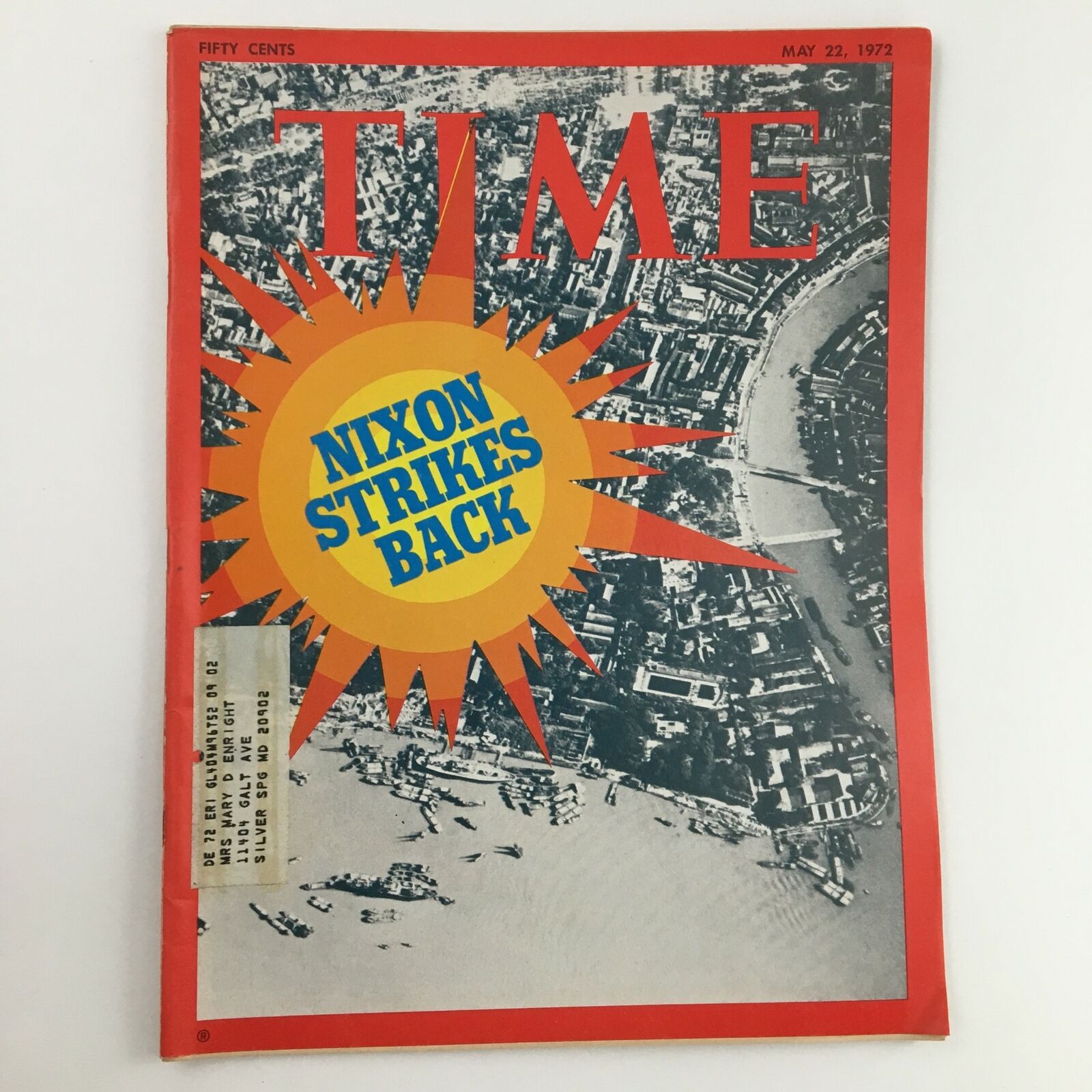 Time Magazine May 22 1972 Vol. 99 No. 21 Richard Nixon Strikes Back