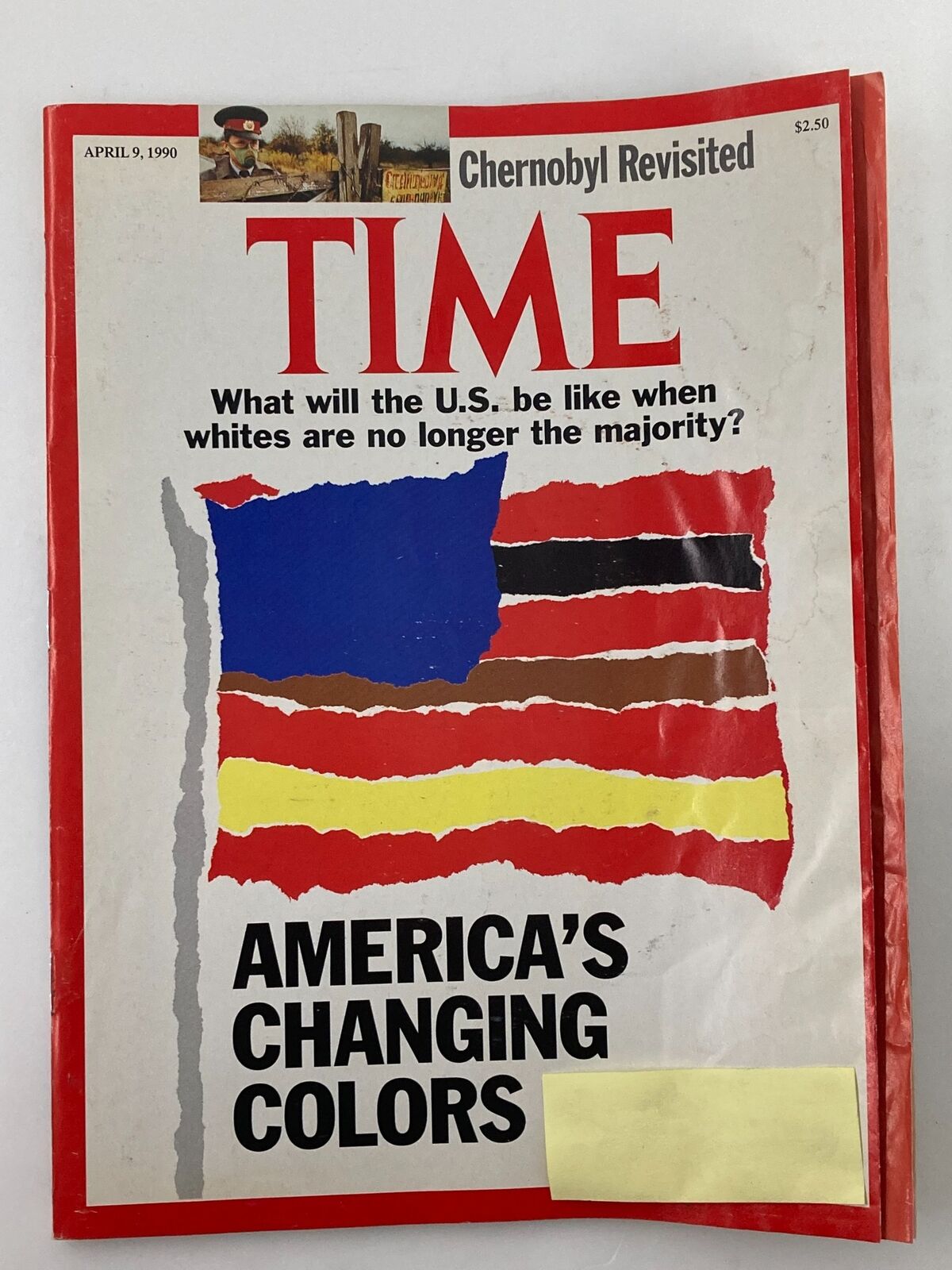 Time Magazine April 9 1990 Chernobyl Reviset and America's Changing Colors