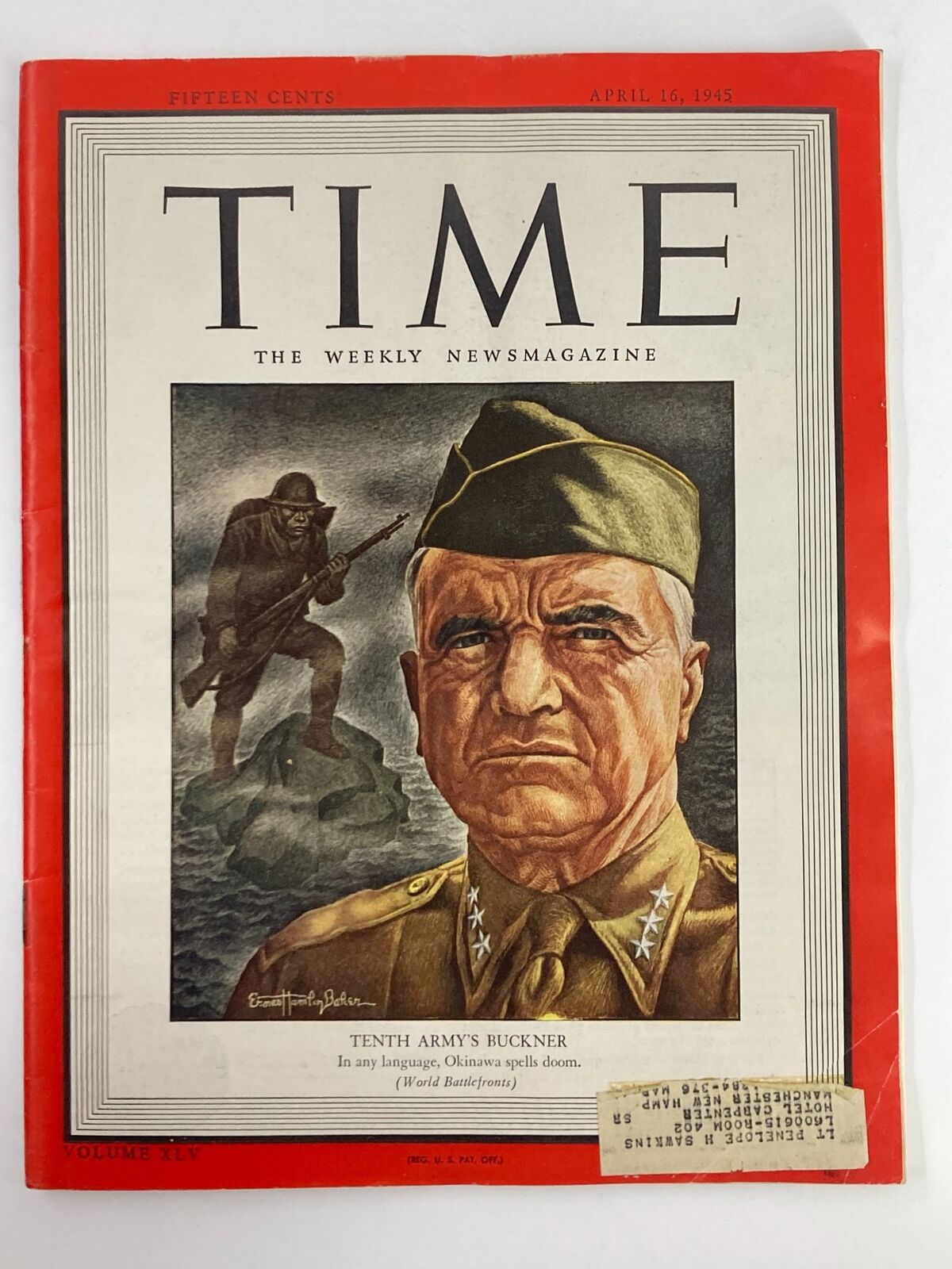 VTG Time Magazine April 16 1945 Vol 45 #16 10th Army's Simon Bolivar Buckner Jr.