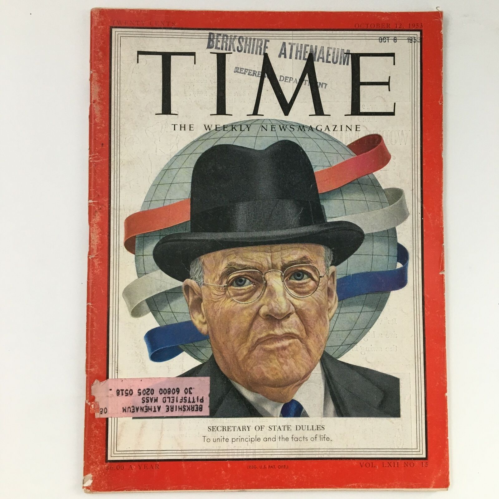 Time Magazine October 12 1953 Vol 62 #15 Sec. of the State John Foster Dulles