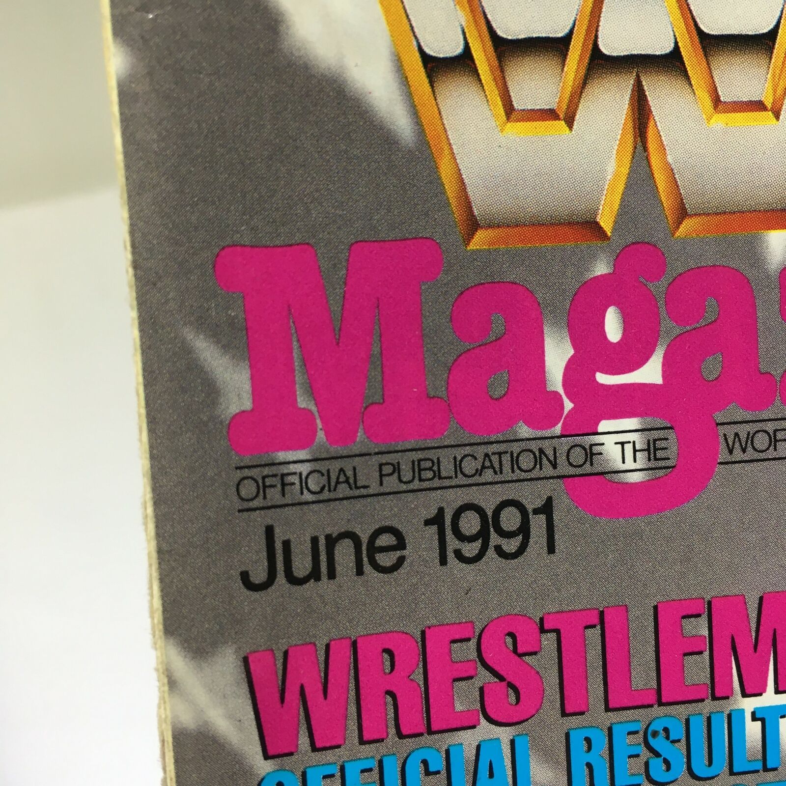 WWF Magazine: Wrestle Mania VII - Ultimate Warrior - June 1991