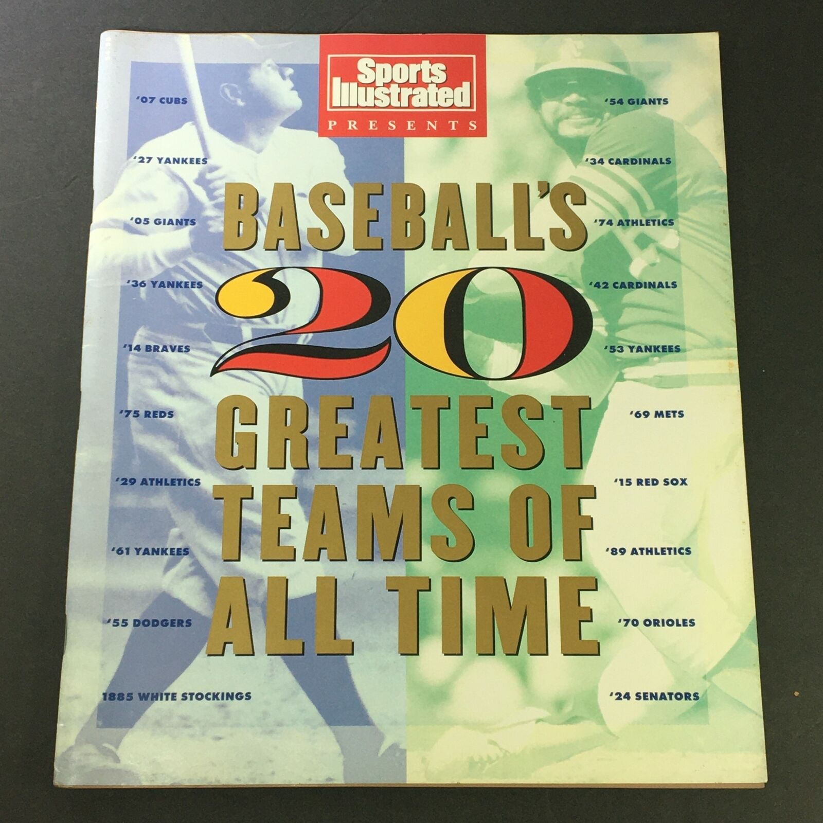 Sports Illustrated Magazine 1991 Presents Baseball Greatest Teams of all Time