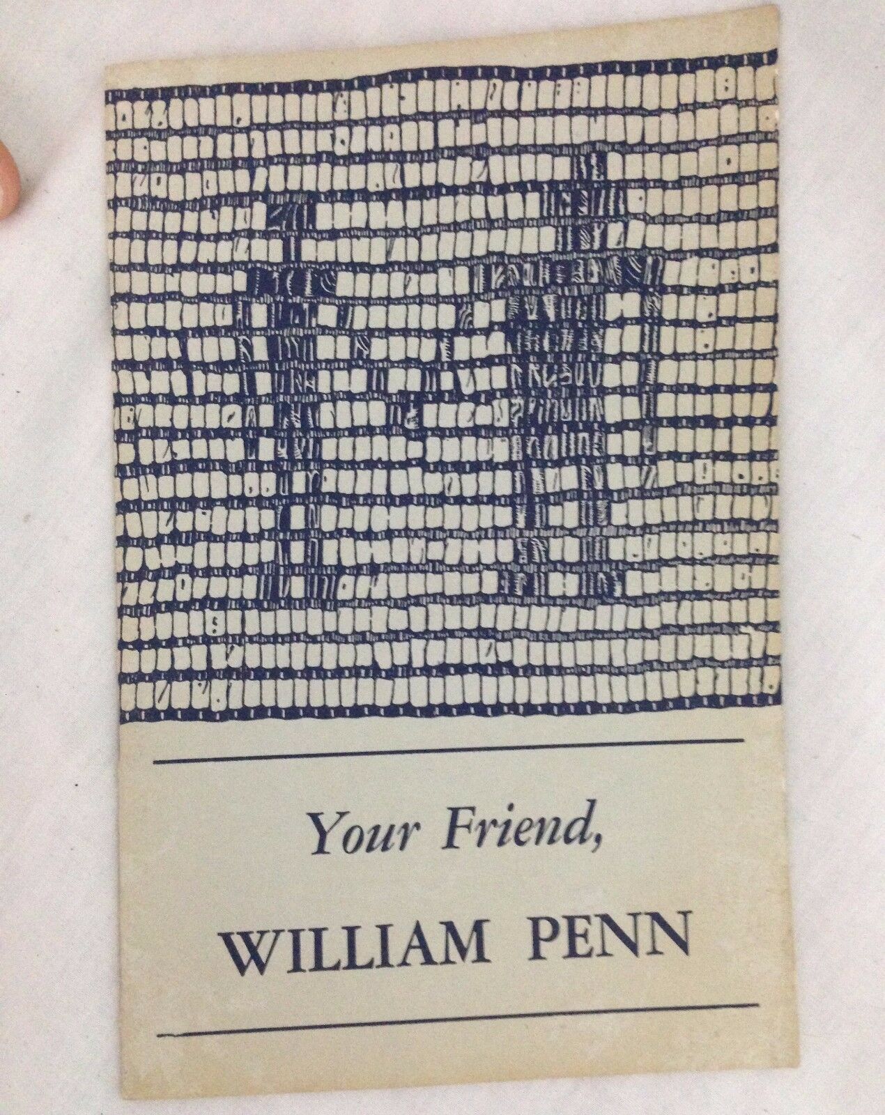 VTG Nice 1944 booklet, Your Friend, William Penn, Penn Mutual Life Insurance Co.