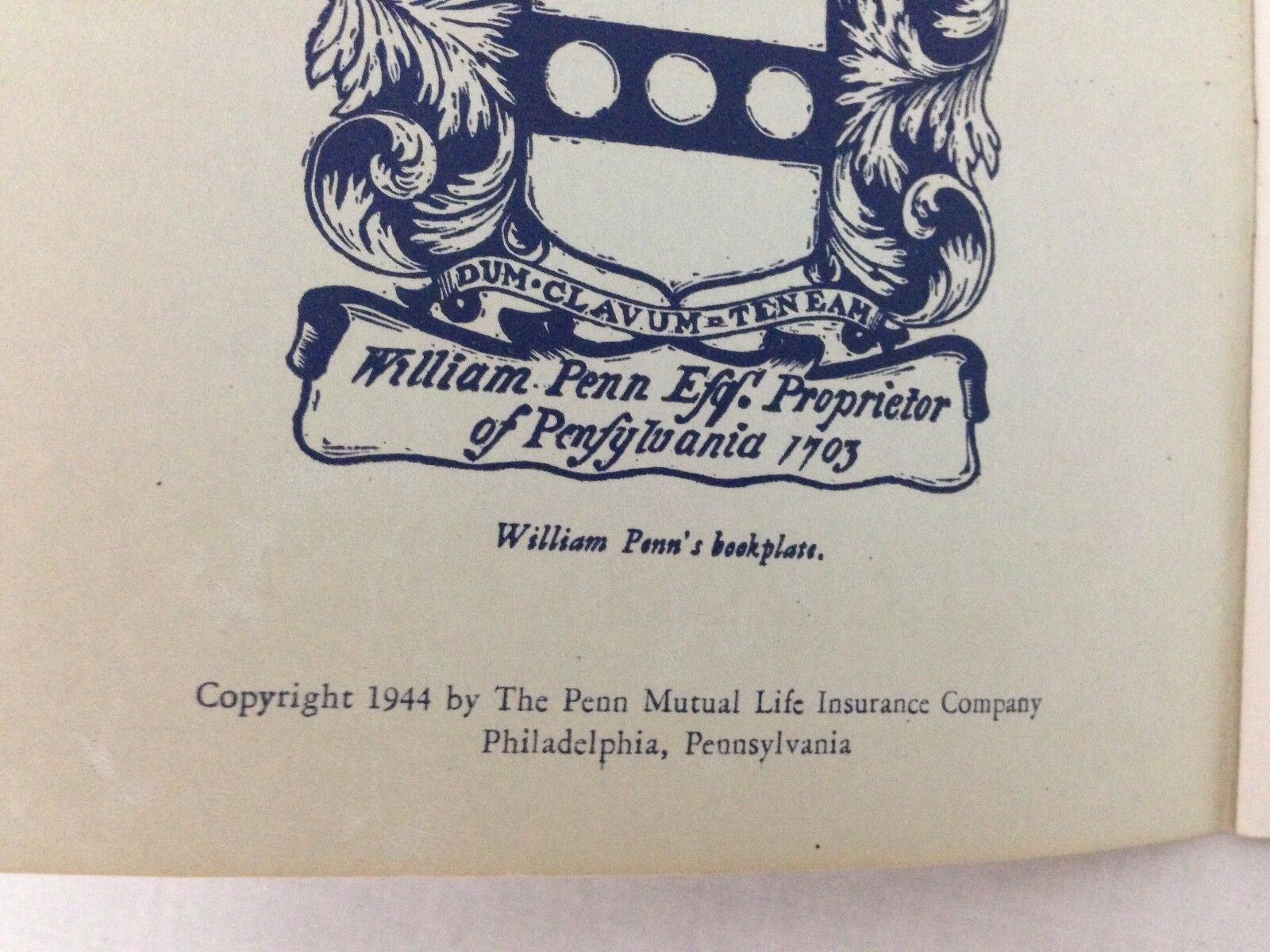 VTG Nice 1944 booklet, Your Friend, William Penn, Penn Mutual Life Insurance Co.