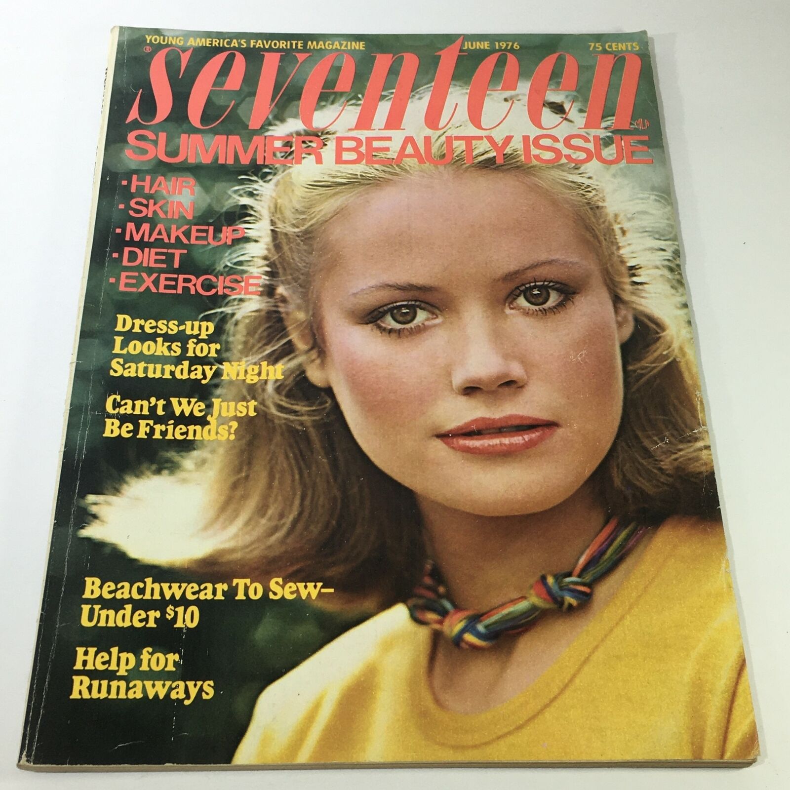 VTG Seventeen Magazine: June 1976 - Maggie Fahley Cover / Summer Beauty Issue