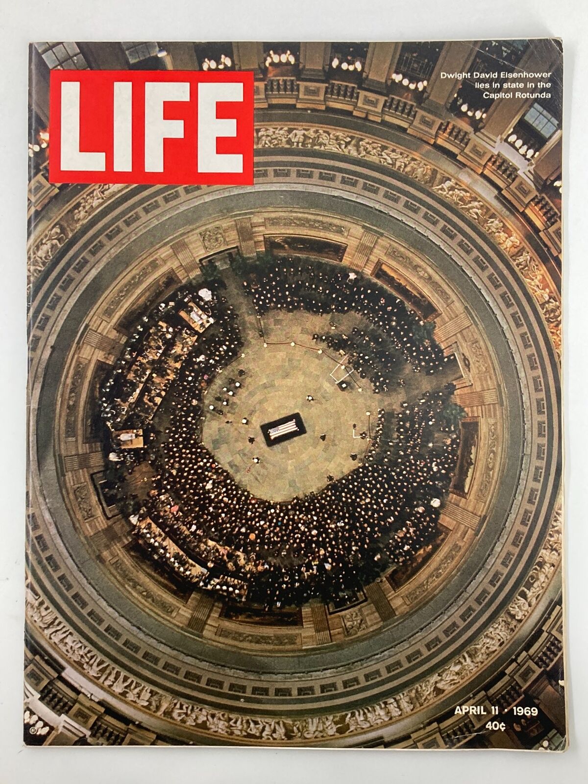 VTG Life Magazine April 11 1969 Dwight David Eisenhohwer in the Capitol Rotunda