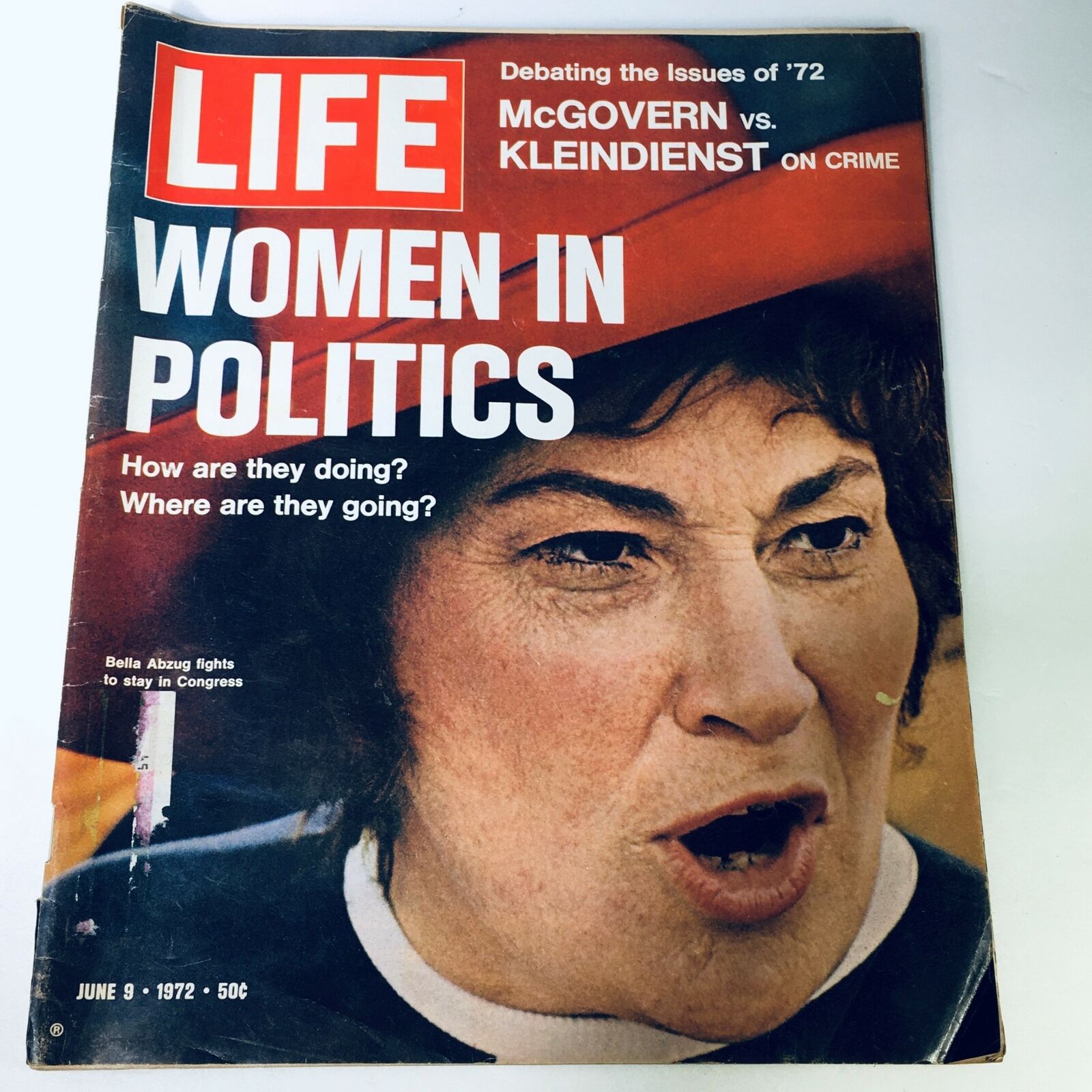 VTG Life Magazine June 9 1972 - Bella Abzug Fights To Stay in Congress