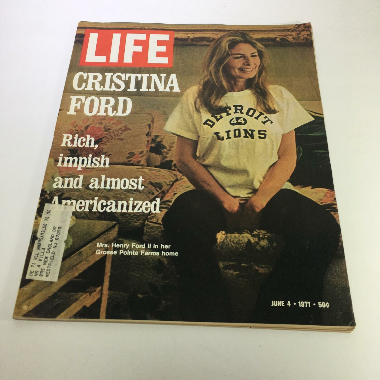 Life Magazine: June 4, 1971 - Cristina Ford: Rich impish and almost Americanized