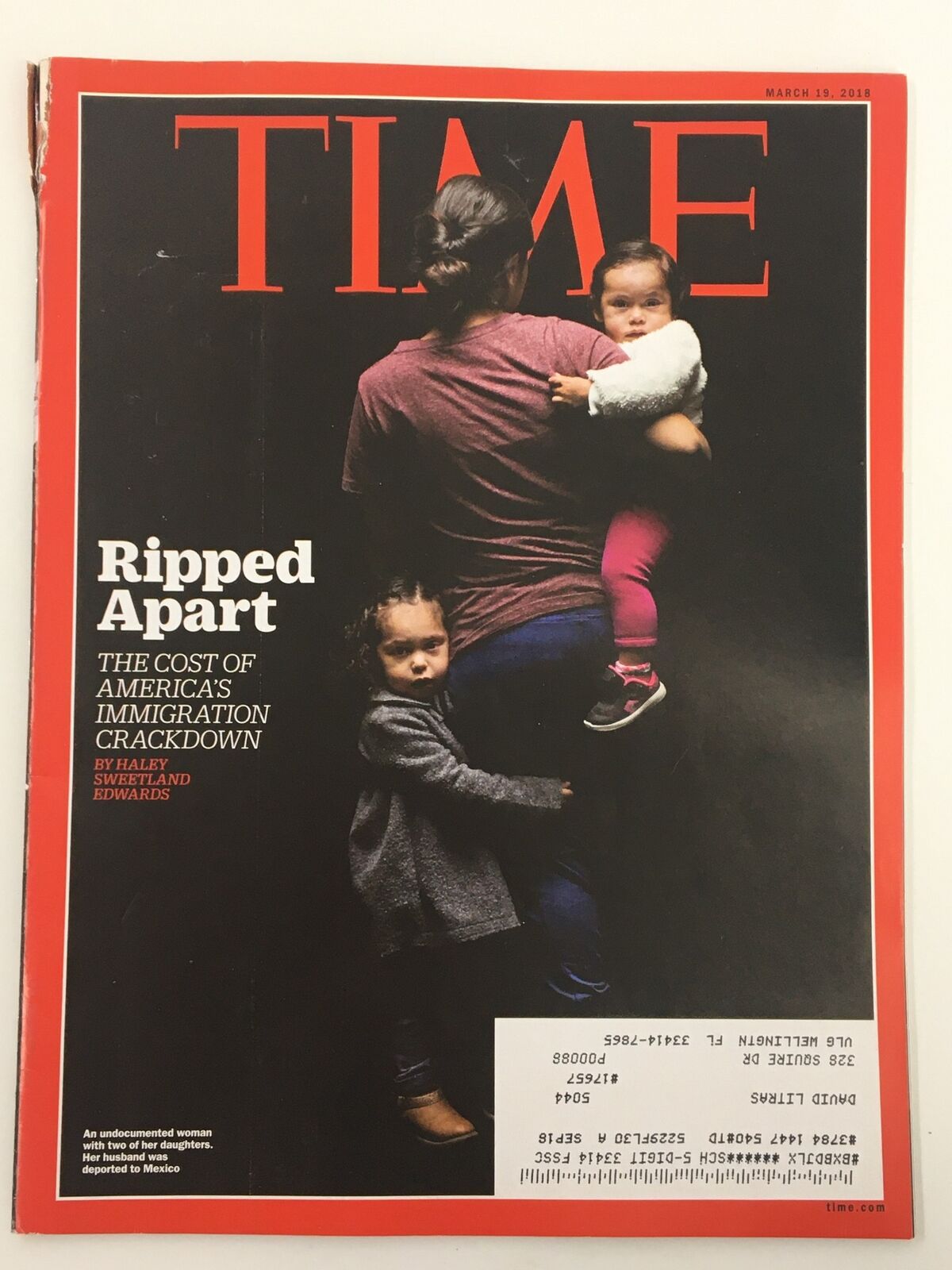 Time Magazine March 19 2018 The Cost of America's Immigration Crackdown