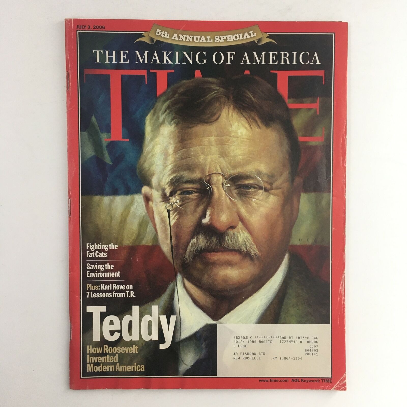 Time Magazine July 3 2006 Teddy How Roosevelt Invented Modern America