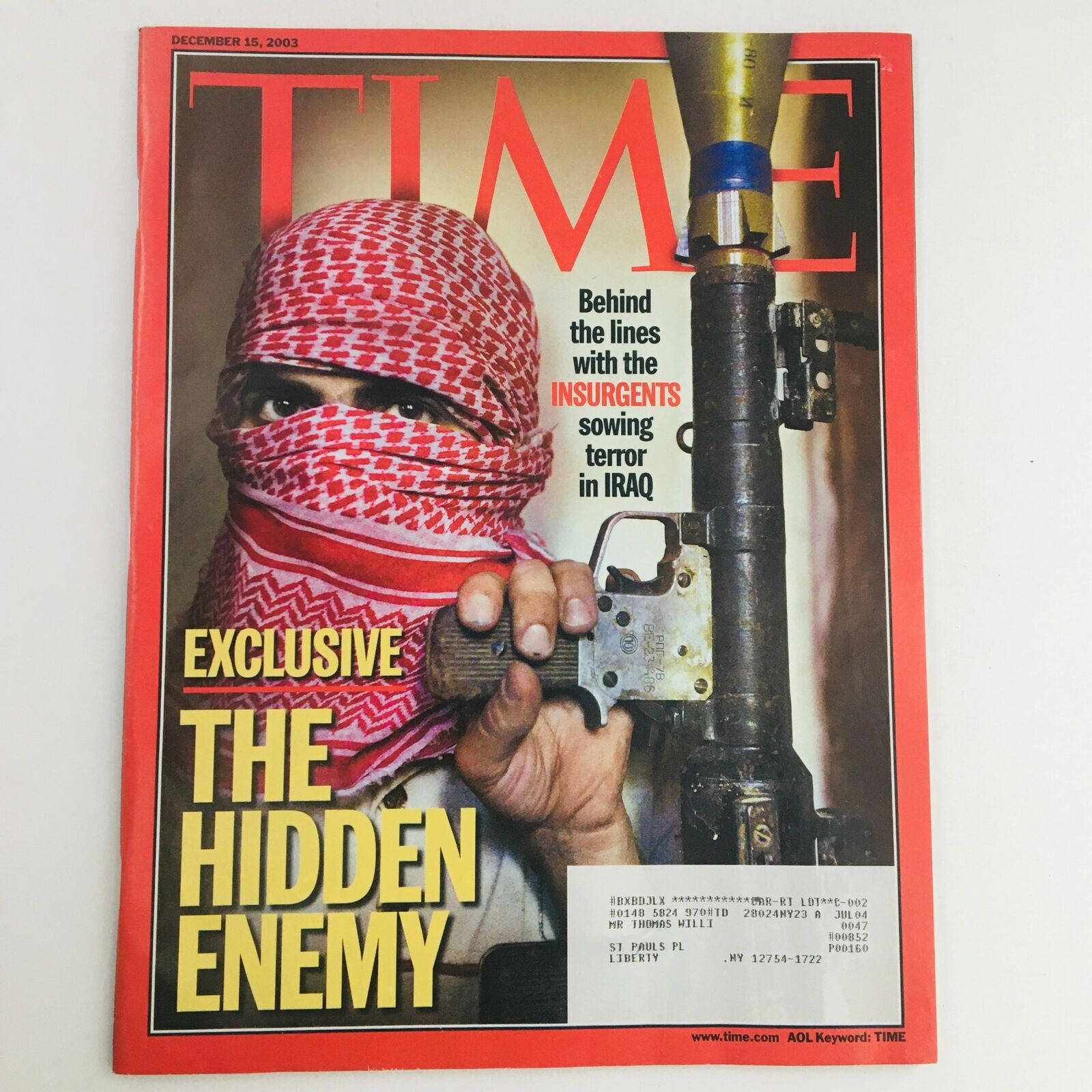 Time Magazine December 15 2003 The Hidden Enemy & Insurgents Terror in Iraq, VG