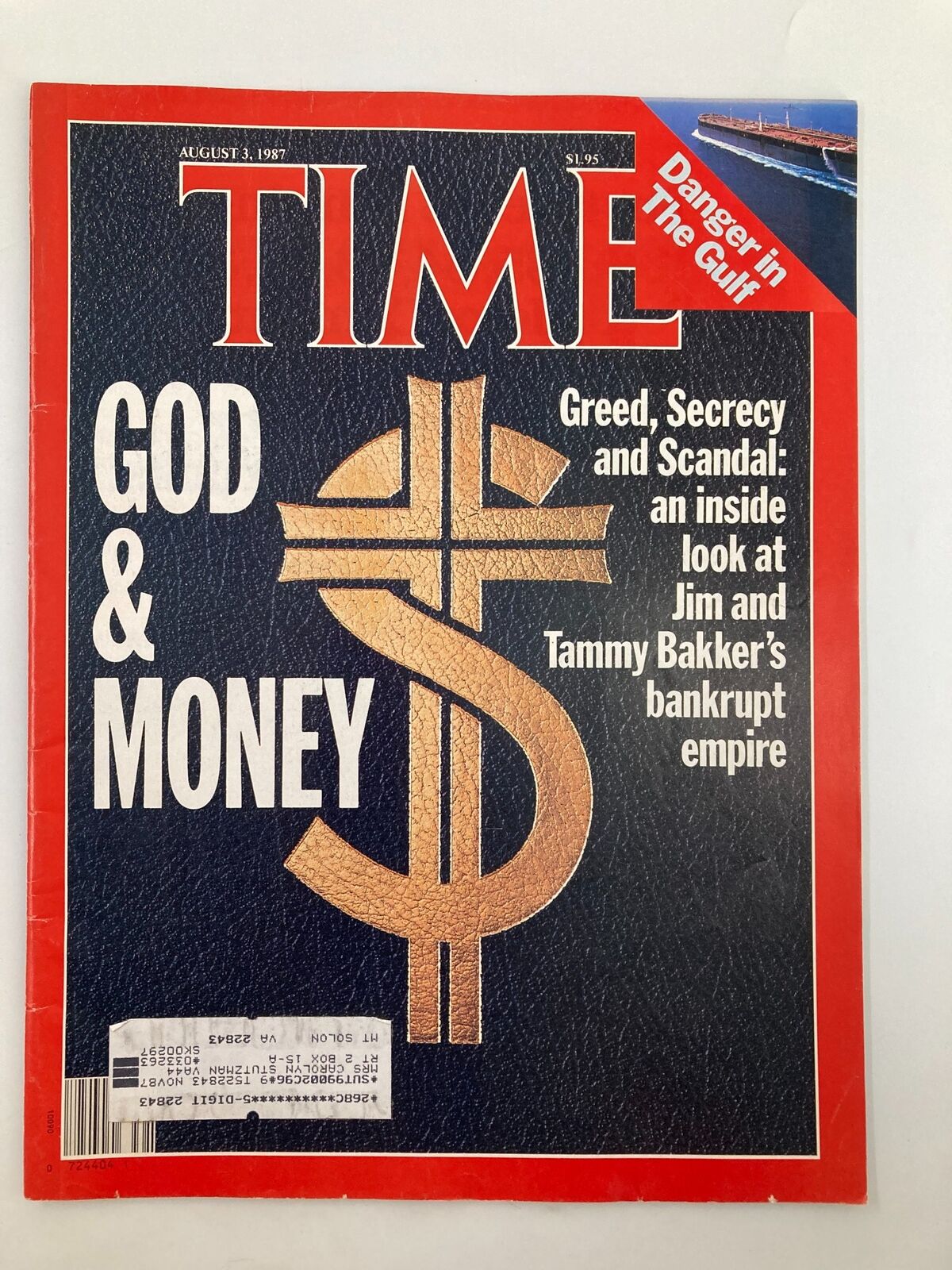 VTG Time Magazine August 3 1987 Greed, Secrecy & Scandal, Danger in The Gulf