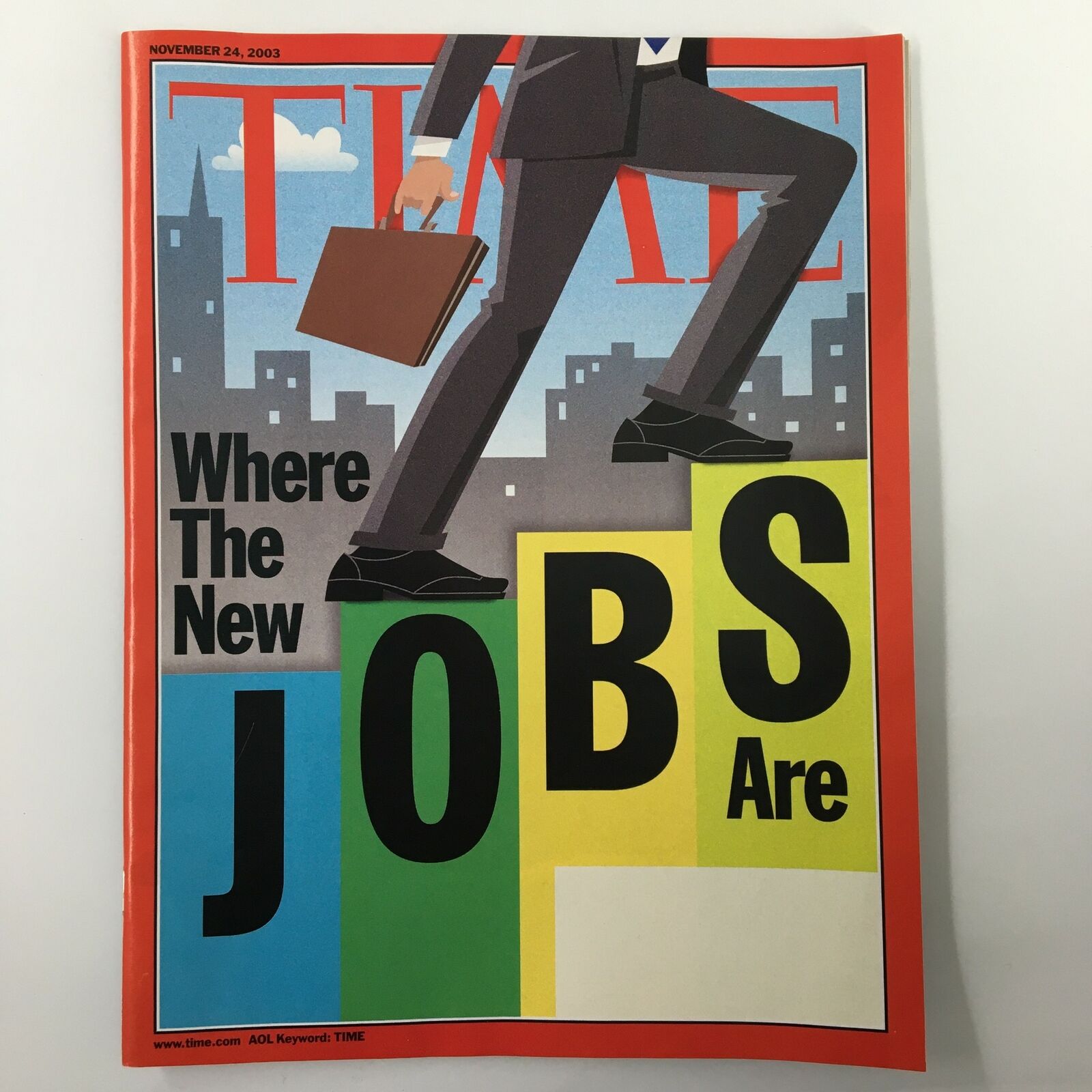 Time Magazine November 24 2003 Where The New Jobs Are No Label