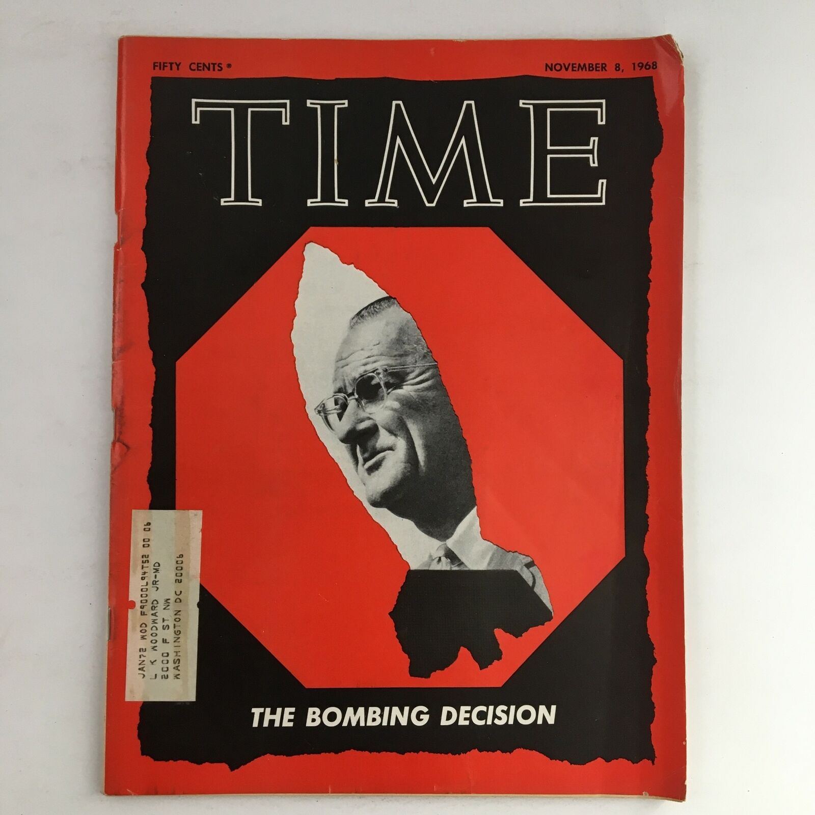 Time Magazine November 8 1968 Vol. 92 No. 19 Lyndon Johnson The Bombing Decision