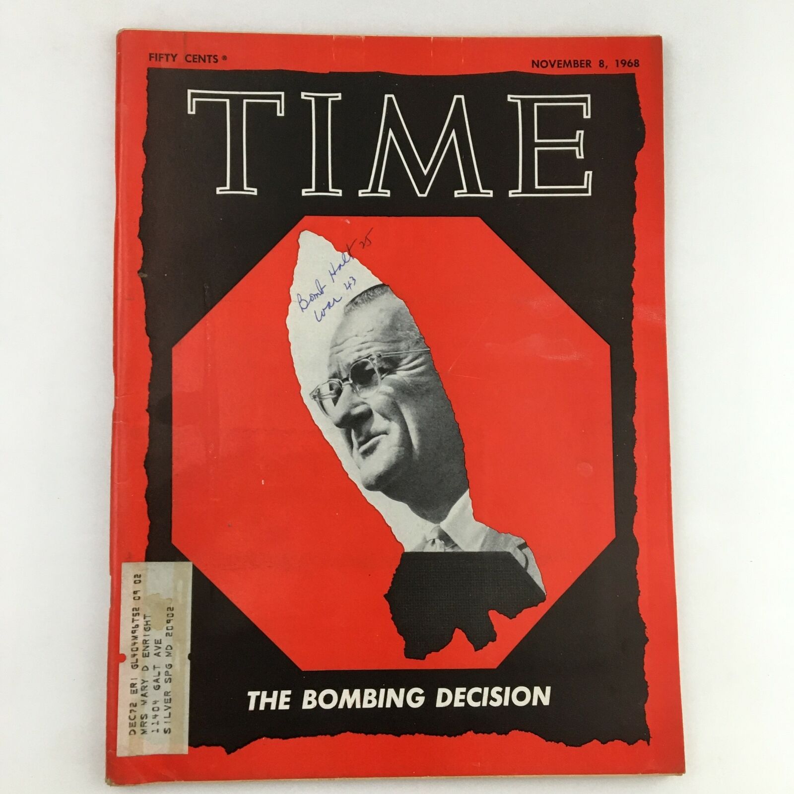 Time Magazine November 8 1968 Vol. 92 No. 19 The Bombing Halt Decision