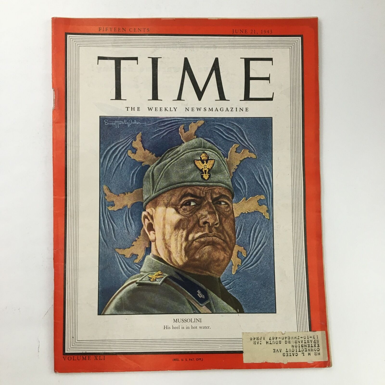 Time Magazine June 21 1943 Vol. 41 No. 25 Benito Mussolini Heel is in Hot Water