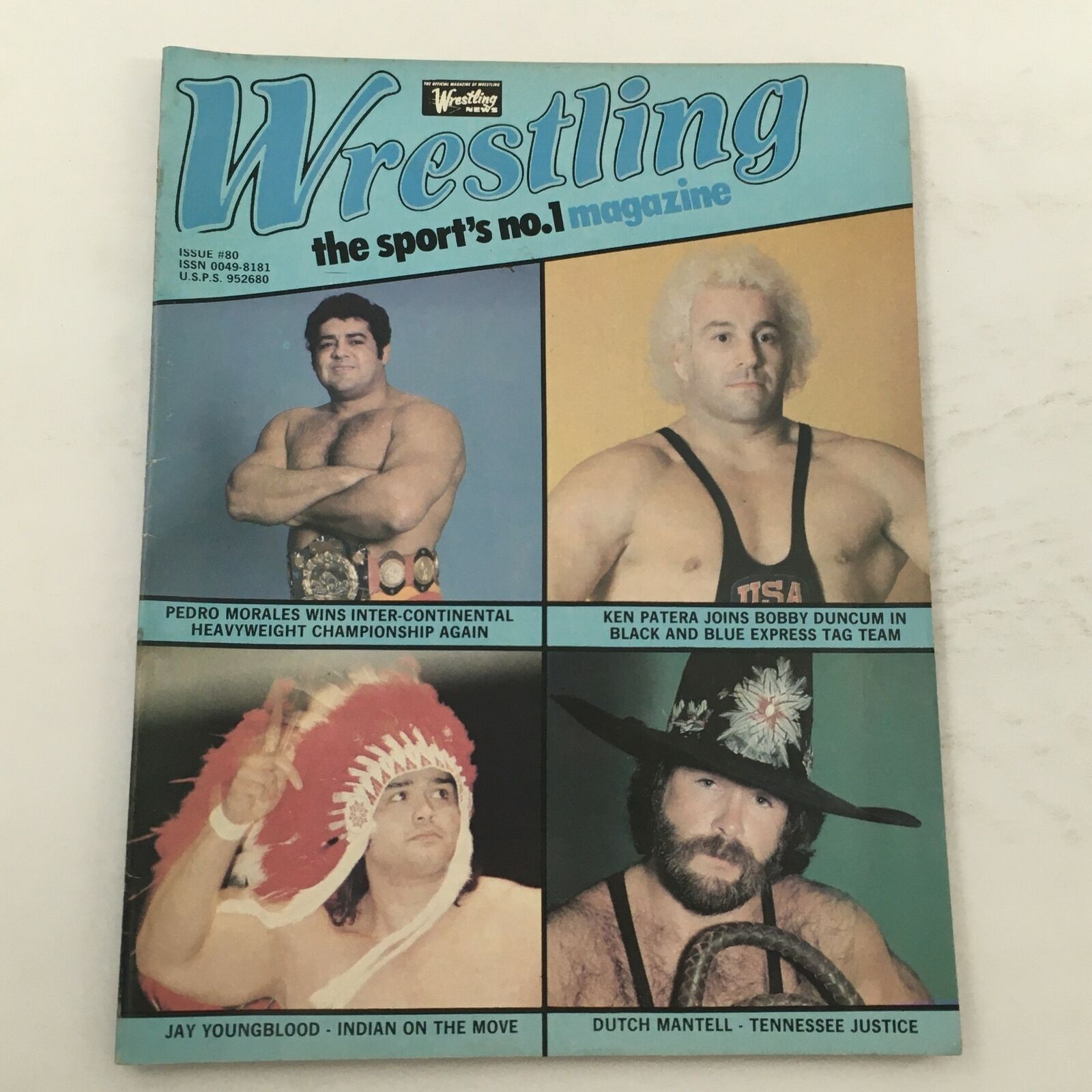 Cover of Wrestling Magazine #80 from 1981 featuring Pedro Morales, Ken Patera, Jay Youngblood, and Dutch Mantell, highlighting wrestling events and championships of the era.