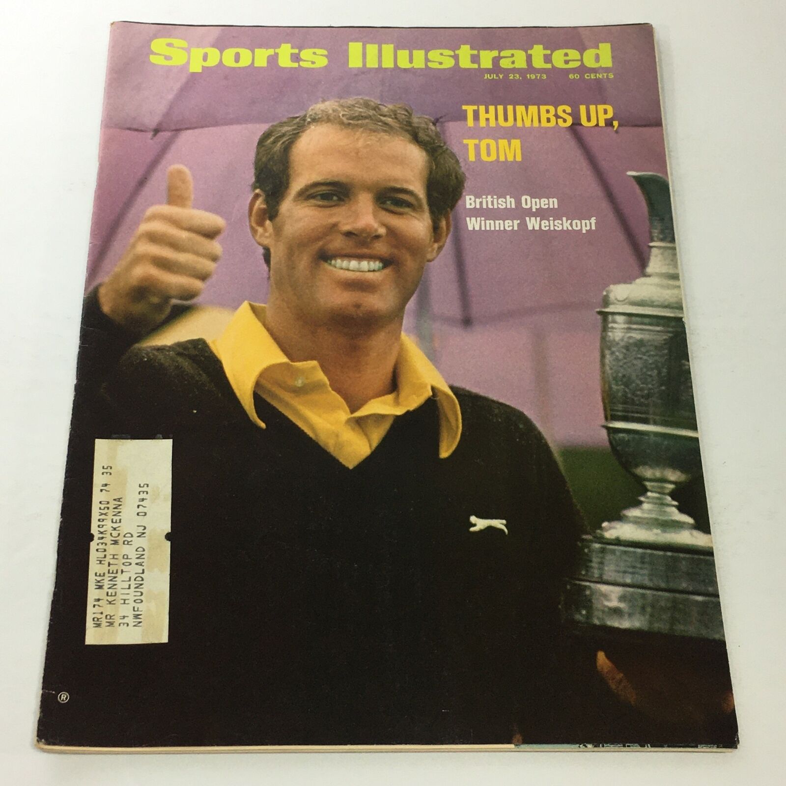 Sports Illustrated: June 23 1973 - Thumbs Up Tom, British Open Winner Weiskopf