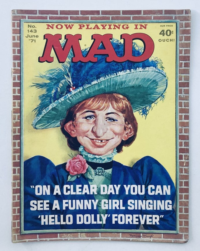 VTG Mad Magazine June 1971 No. 143 'Hello Dolly' Forever 4.0 VG No Label