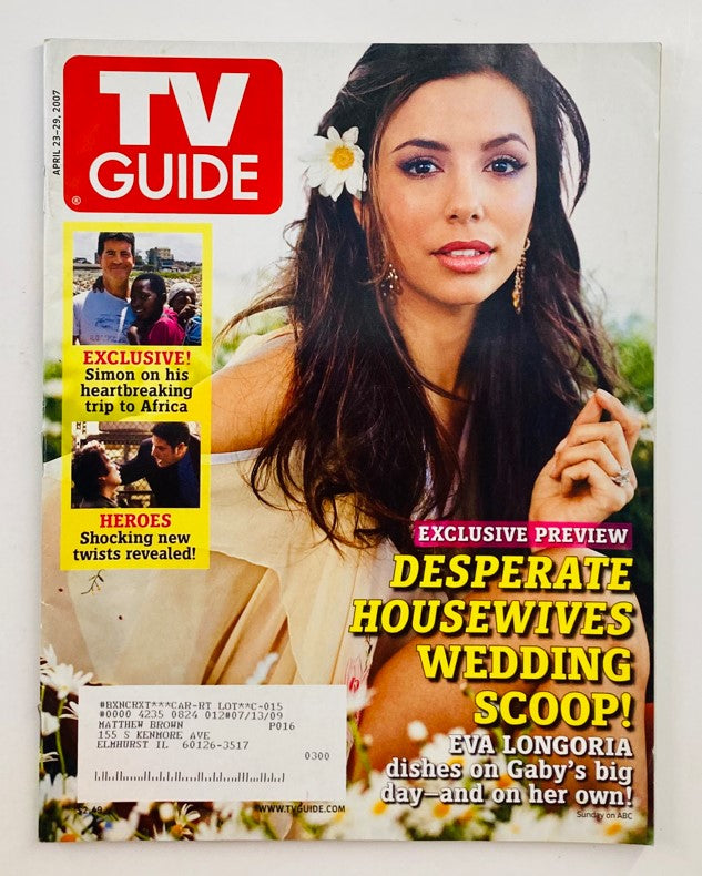 TV Guide Magazine April 23 2007 Eva Longoria Eastern Central Loc. Ed.