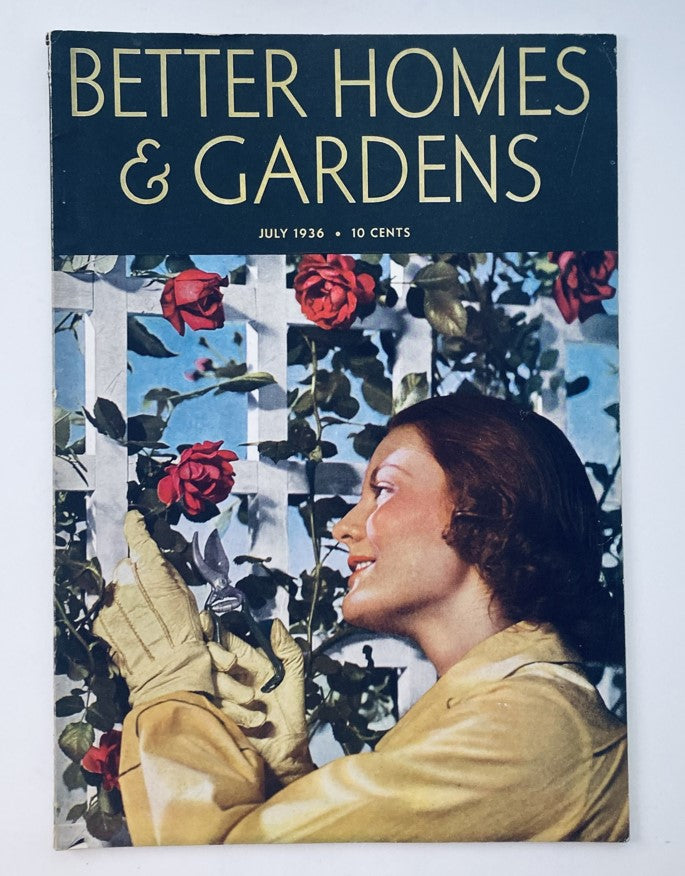 Better Homes & Gardens Magazine July 1936 That Gardens May Flourish No Label