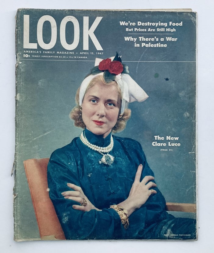 VTG Look Magazine April 15 1947 Vol 11 No. 8 The New Clare Luce No Label