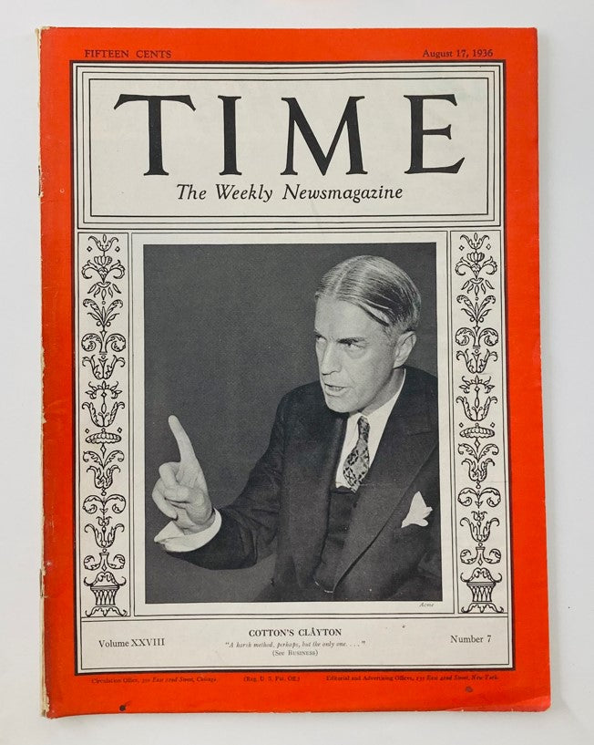 VTG Time Magazine August 17 1936 Vol 28 No. 7 Cotton's William L. Clayton