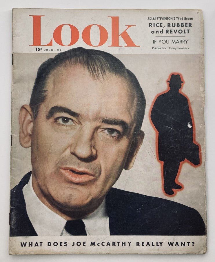 VTG Look Magazine June 16 1953 Vol 17 No. 12 Sen. Joseph R. McCarthy No Label