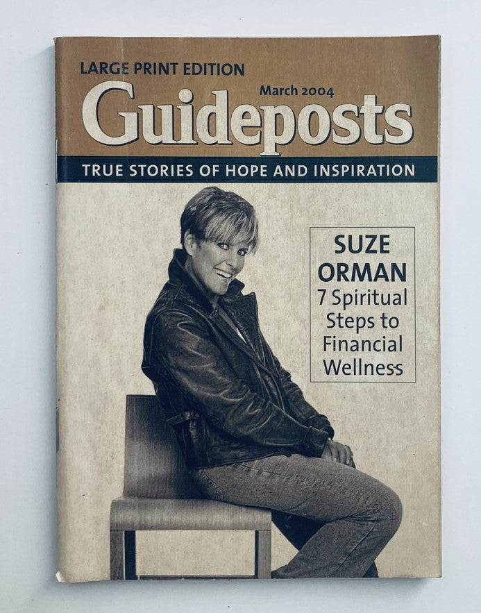 Guideposts Magazine March 2004 Suze Orman Spiritual Steps to Financial Wellness