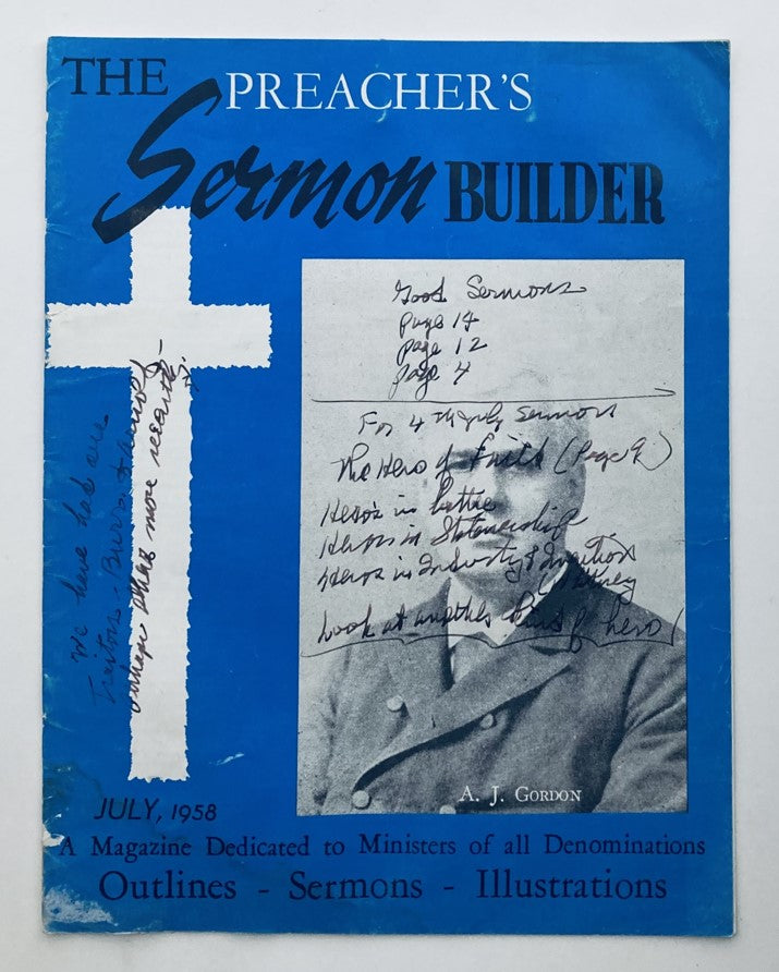 VTG The Preacher's Sermon Builder Magazine July 1958 A. J. Gordon