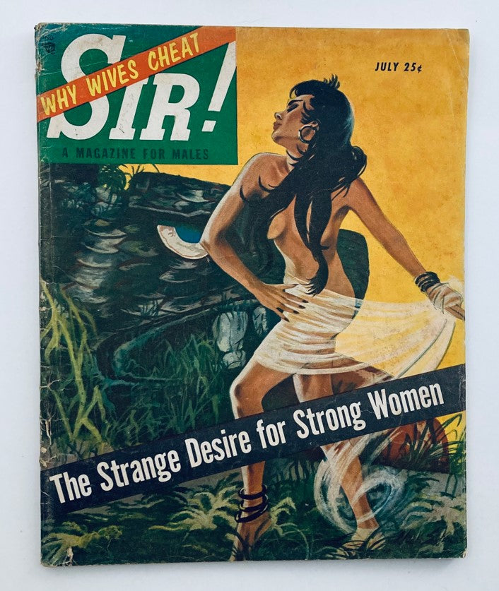 VTG Sir! Magazine for Males July 1954 Strange Desire for Strong Women No Label