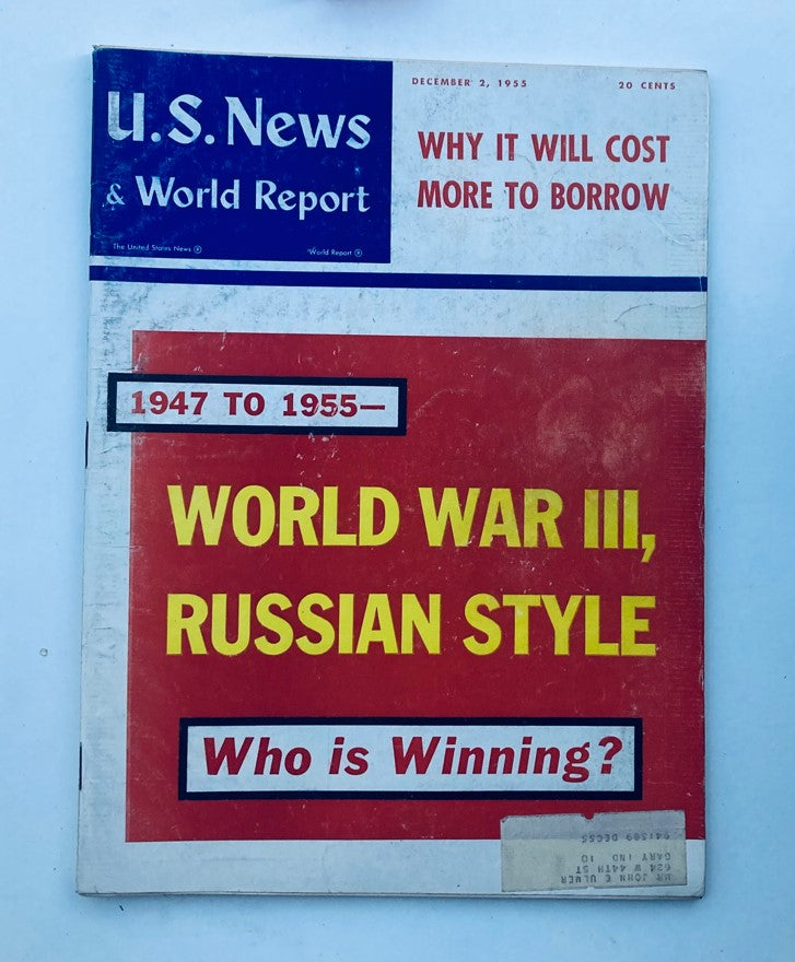 US News & World Report Magazine December 2 1955 World War III Russian Style