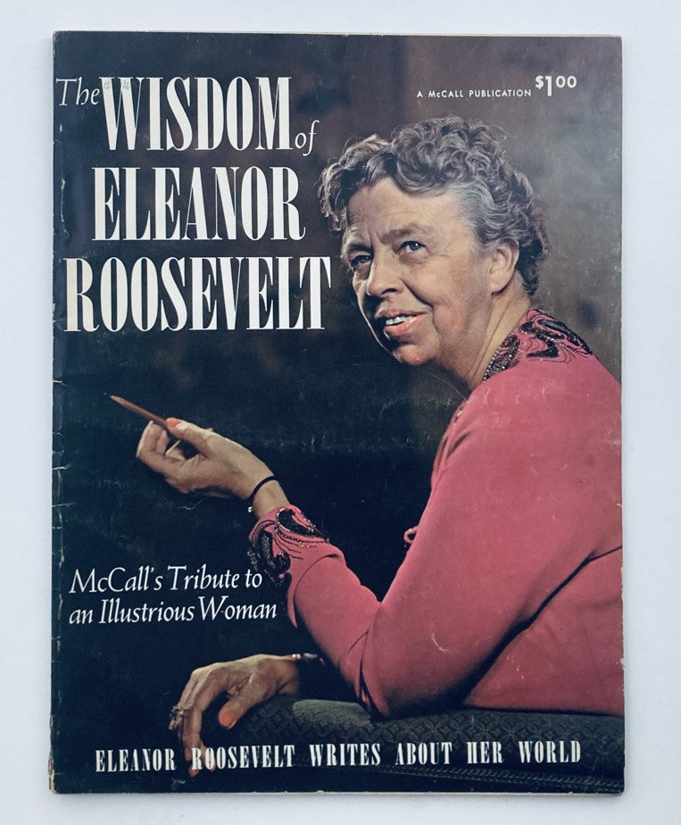 1962 The Wisdom of Eleanor Roosevelt McCall's Tribute to an Illustrious Woman