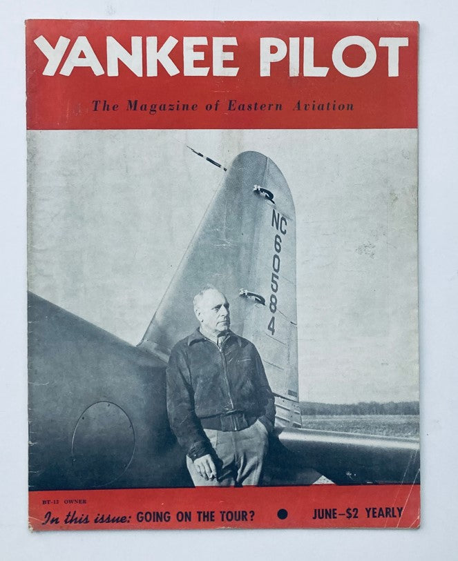 VTG Yankee Pilot Magazine June 1946 Vol 6 No. 5 Mr. John L. Dutre No Label