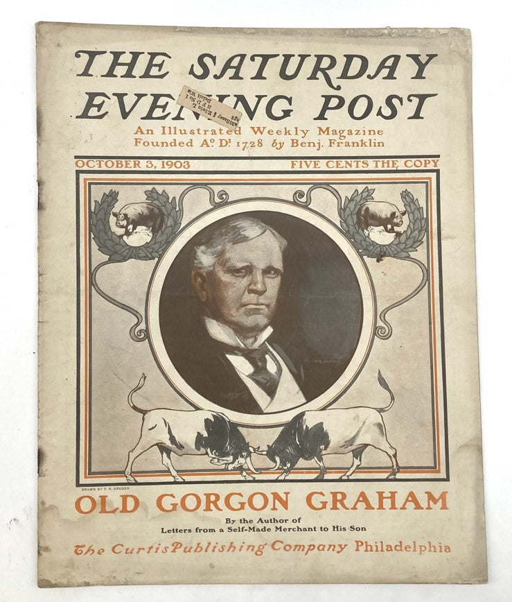 Saturday Evening Post Illustrated Cover October 3 1903 Old Gorgon Graham