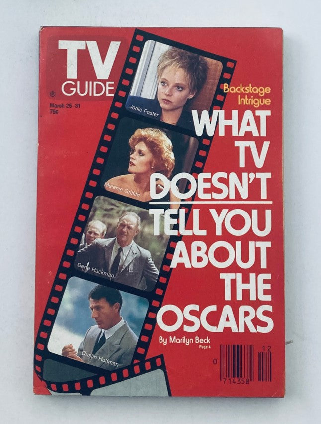 TV Guide Magazine March 25 1989 cover featuring Jodie Foster along with images of Melanie Griffith, Gene Hackman, and Dustin Hoffman, highlighting an article titled 'What TV Doesn't Tell You About The Oscars'.
