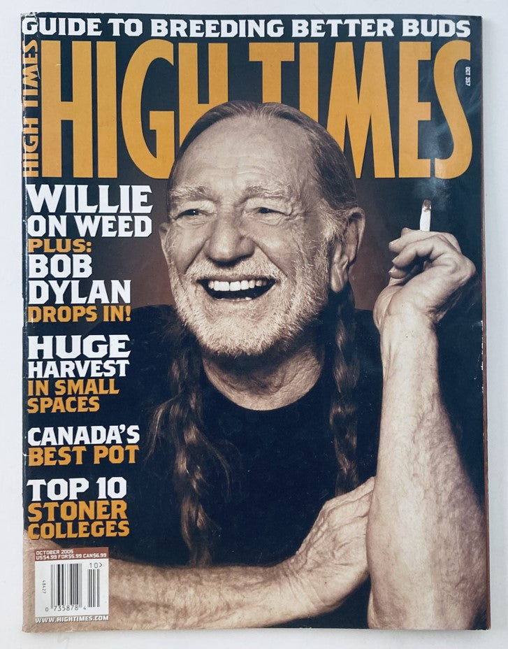 High Times Magazine October 2005 Willie on Weed and Bob Dylan Drops In No Label