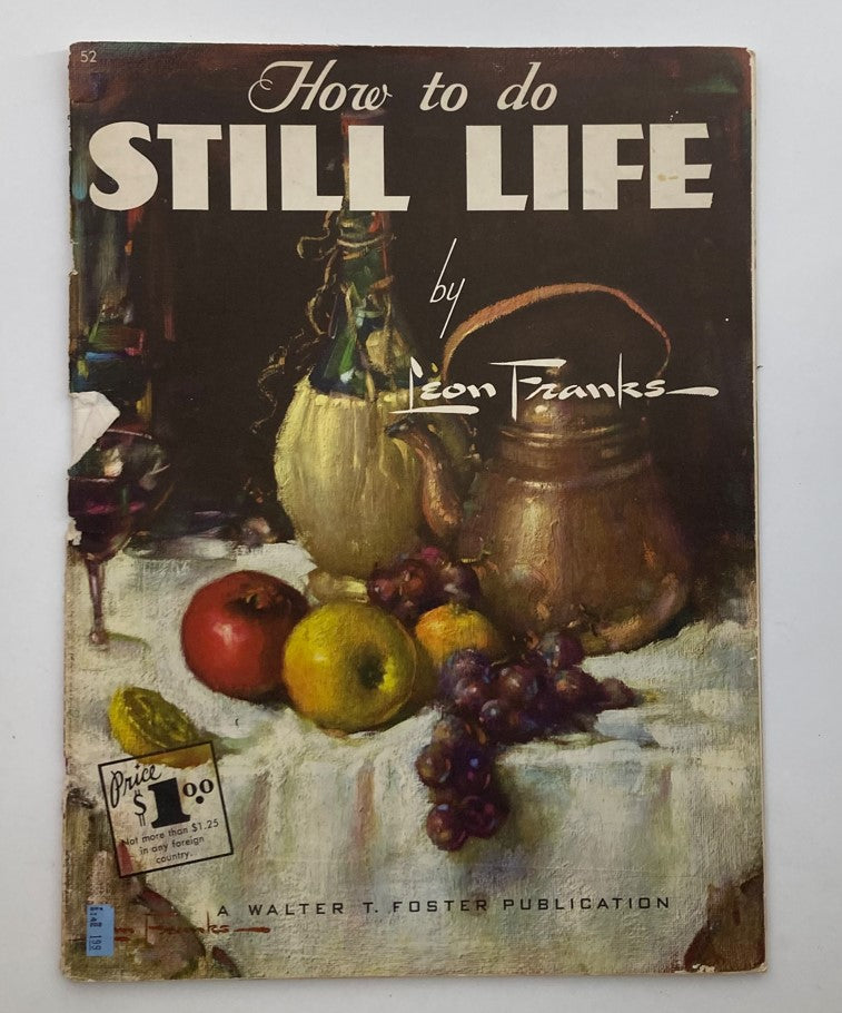 VTG How To Do Still Life Volume 52 by Leon Franks