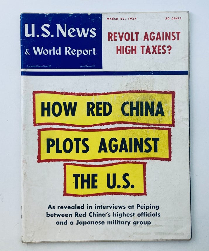 U.S. News & World Report Magazine March 22 1957 Revolt Against Taxes No Label