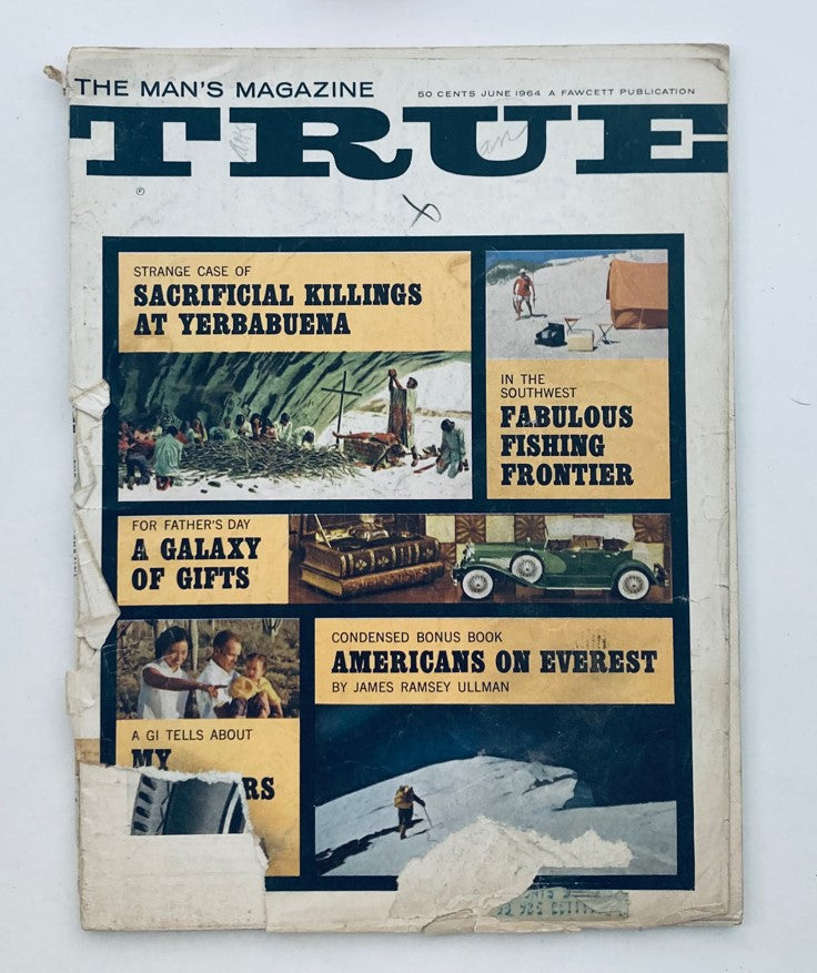 VTG True Magazine June 1964 Vol 45 No. 325 Sacrificial Killings at Yerbabuena