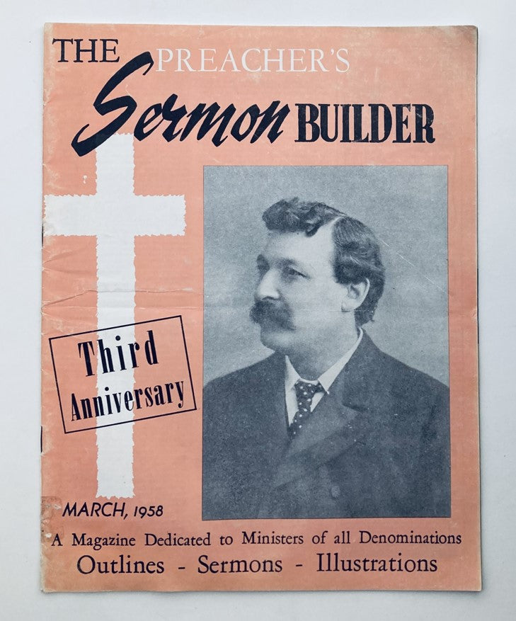 Cover of the VTG Preacher's Sermon Builder Magazine March 1958, featuring the title 'The Preacher's Sermon Builder' along with a portrait of a gentleman and the text indicating the third anniversary.