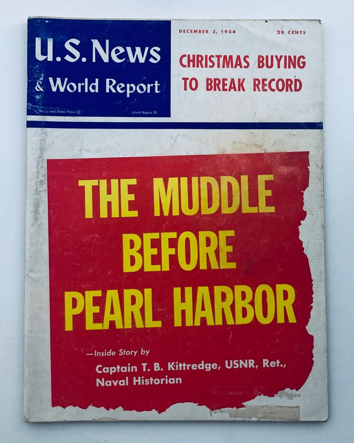 US News & World Report Magazine December 3 1954 The Muddle Before Pearl Harbor