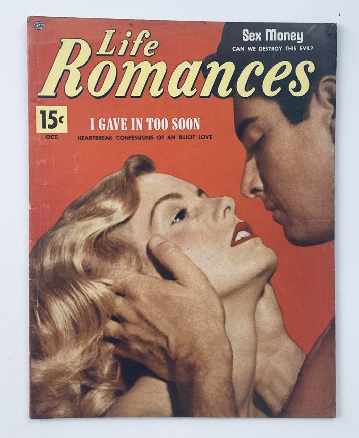 Cover of VTG Life Romances Magazine October 1953 Volume 4 Issue 5 featuring the title 'I Gave In Too Soon' with a dramatic romantic illustration.