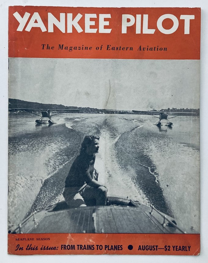 VTG Yankee Pilot Magazine August 1946 From Trains to Planes No Label