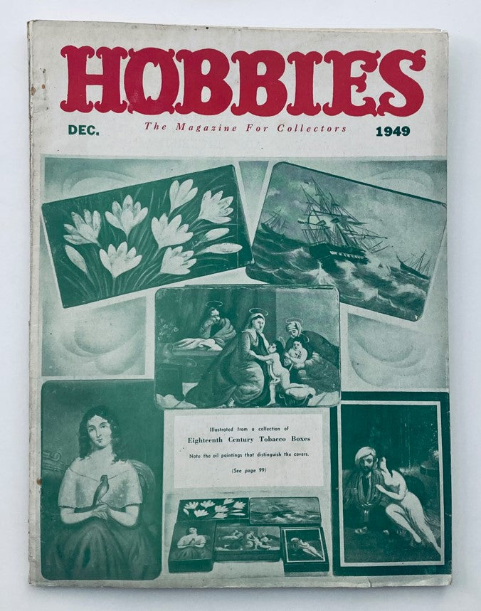 VTG Hobbies Magazine December 1949 Eighteenth Century Tobacco Boxes No Label