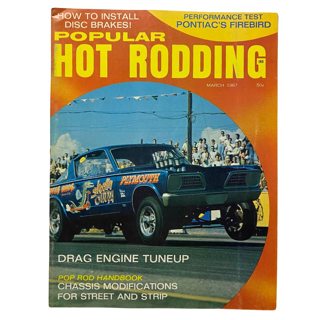 Popular Hot Rodding Magazine March 1967 Sites Brothers' Barracuda No Label