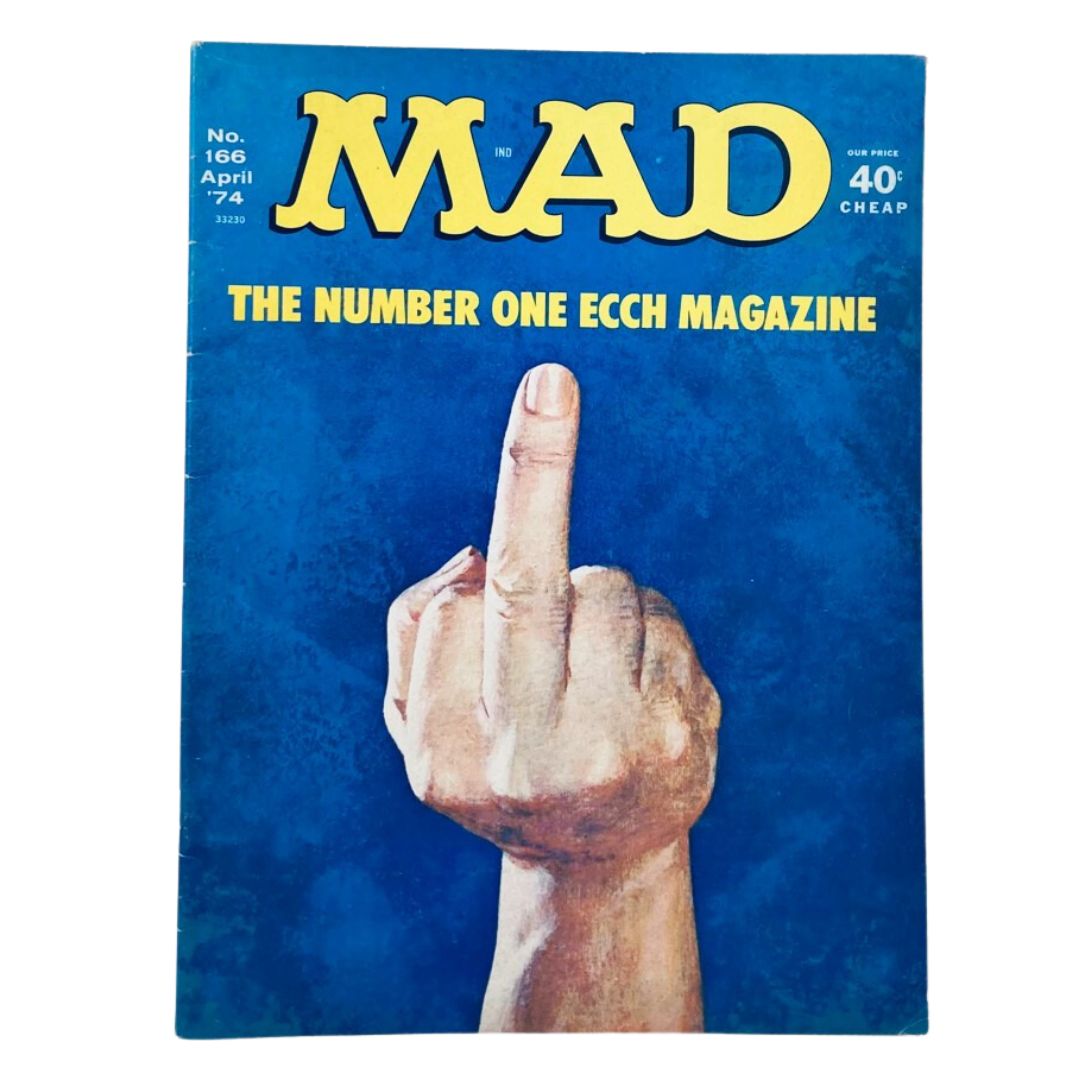 Mad Magazine April 1974 No. 166 Number One Ecch Magazine 6.0 FN Fine No Label