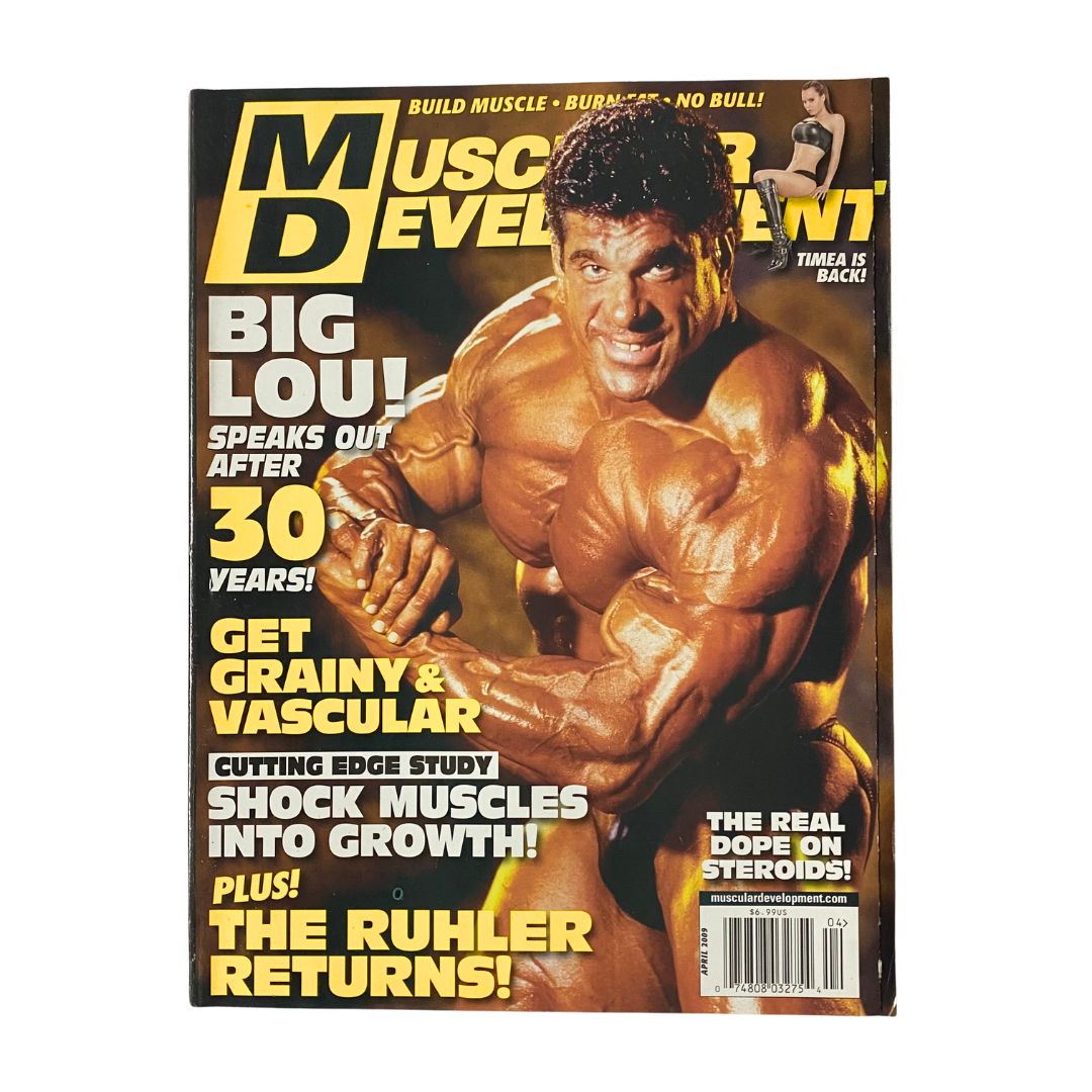 Muscular Development Magazine April 2009 featuring Lou Ferrigno on the cover, showcasing his muscular physique and promoting bodybuilding insights and training techniques.
