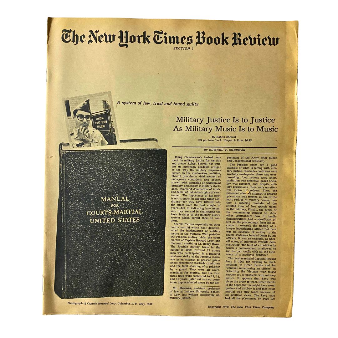 Cover page of The New York Times Book Review 1970 featuring an article titled 'Military Justice Is to Justice As Military Music Is to Music' by Edward P. Sherman and an image of Captain Howard Levy.