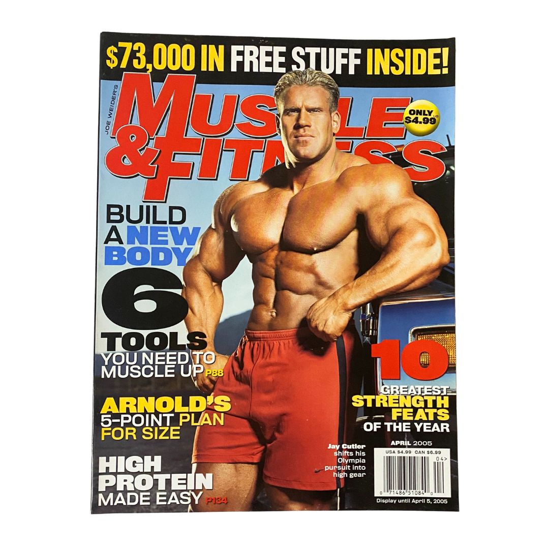 Cover of Muscle & Fitness Magazine April 2005 featuring Jay Cutler, showcasing a muscular physique and fitness tips, highlighting the fitness trends and bodybuilding culture of the early 2000s.